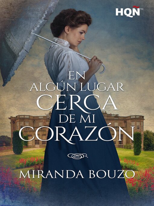 Title details for En algún lugar cerca de mi corazón by Miranda Bouzo - Available